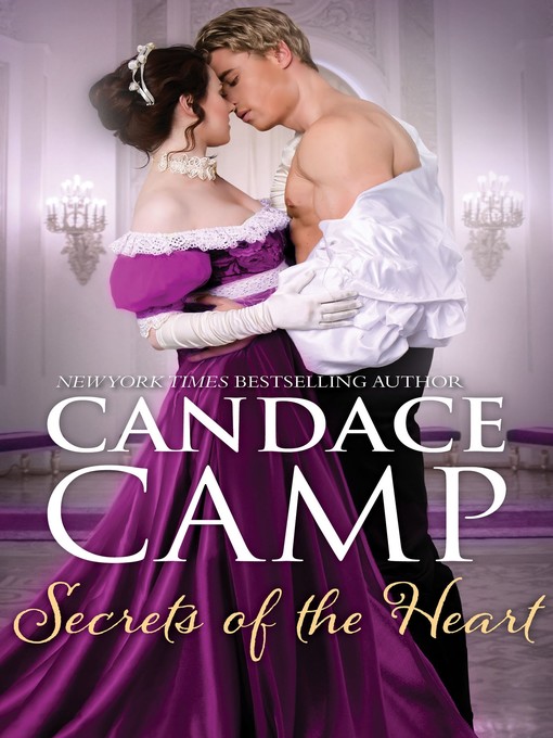 Title details for Secrets of the Heart by Candace Camp - Available